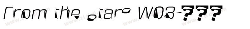 From the Stars W03字体转换